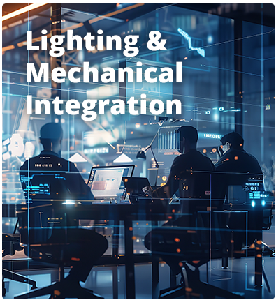 lighting-mechanical-integration Lighting & Mechanical Integration